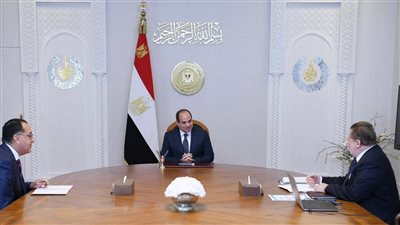 الرئيس السيسي يوجه بتوفير الظروف لجذب الاستثمارات الأجنبية وتمكين القطاع الخاص