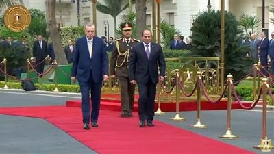 مراسم استقبال رسمية للرئيس التركى لدى وصوله قصر الاتحادية