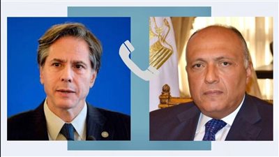 شكرى وبلينكن يؤكدان رفضهما لأية عملية عسكرية إسرائيلية برية في رفح الفلسطينية