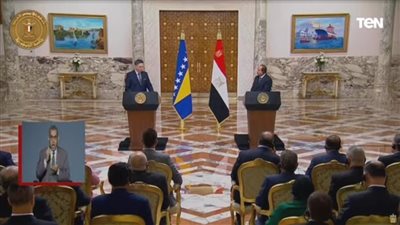 بث مباشر.. مؤتمر صحفي للرئيس السيسي ورئيس البوسنة والهرسك بقصر الاتحادية