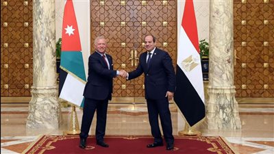 الرئيس السيسي وعاهل الأردن يعقدان جلستى مباحثات بالقاهرة