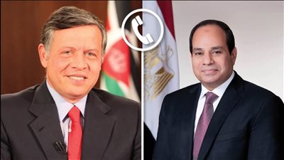 الرئيس السيسي يتلقى اتصالًا هاتفيًا من العاهل الأردني